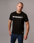 T-shirt "NO RESPECT" Black